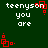 Green background with white text reading 'teenyson you are' and red pixelated square animations in four corners.