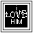 A contact sheet of 8 animated frames showing a pixel art icon with the text "i LOVE HIM" in various color and border configurations on a black background.