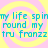 Pixelated cyan text repeats 'my life spinmy life spin round my round my tru franzz tru franzz' over a pink and yellow spiral background.