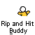 Animated sequence of yellow cartoon figures with white spherical heads performing various gestures against a gray background, each labeled "Rip and Hit Buddy" below.