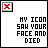 Pixelated icon with red X, 'MY ICON SAY YOUR FACE AND DIED' text, and alternating 'GOODJOB IDIOT' display above the main text.