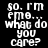 Pixelated text reads "so. i'm emo... what do you care?" in white on black background, repeated with gray background variant.