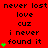 Red background with repeated black text 'never lost never lost never lost' and green heart symbols appearing in