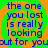 Blue text on a green and orange spiral background reads "the one you lost is really looking out for you" in four identical