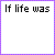 Animated sequence of text fragments forming the phrase 'If life was easy it wouldn't be so hard' with purple dotted borders and pixelated font.