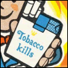 Cartoon character holding a cigarette pack with 'Tobacco kills' text and small crown symbol, rendered in pixelated style.