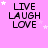 Pink background with black text reading LIVE LAUGH LOVE and white stars; animation shows star positions shifting across frames.