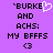 Purple background with black pixelated text reading 'BURKE AND ACHS: MY BFFFS <3' and a white heart symbol replacing the 'E' in 'BURKE'.