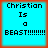 Four identical cyan with red borders display "Christian Is a BEAST!!!!!!!!!" text in black pixelated font, arranged in a