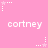 Pink background with repeated white text 'cortney' and star-and-dot patterns in pixelated style.