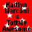 Red background with white stars and black text reading "Kaidyn Marconi = Tottaly Awesome" in two identical vertical sections.