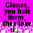 Pixelated text on bright pink background with white pixelation effects at bottom, showing mirrored phrases about clones and love.