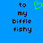 Blue background with black pixelated text reading 'to my biffle fishy' on both sides and a green heart symbol in the center.