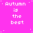 A static image with a bright pink background displays repeated text 'Autumn is the best' in white pixelated font, scattered across the frame.