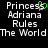 Pixelated text displays 'Princess Adriana Rules The World' in two identical side-by-side on a black background, with the first 's' in 'Princess' replaced by a green heart symbol