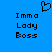 Pixelated blue background with black text reading 'Imma Lady Boss' on both sides and a pixel heart above the left side.