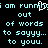 Pixelated cyan text on black background repeats 'i am running out of words to sayyy... to you.' with a white cursor blinking at the end.