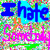 Blue text "I hate" appears over a pixelated background with orange and pink elements, accompanied by two distinct emoticons.