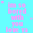A static image with a bright cyan background displays repeated pink text reading "im so bored with you love ya" and scattered small light purple stars.