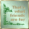 Six identical square display "That's what friends are for" text with green floral borders on light green backgrounds with scattered multicolored dots