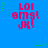 Blue background with red pixelated text reading "LOI omg! JK!" and green star-shaped accents in a
