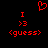 Red pixel art on black background shows two identical side-by-side compositions with 'I >3' text above '<guess>' text, each topped by a red heart outline.
