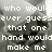 Pixelated grayscale image of two hands clasped together with overlaid text reading 'who would soo happy ever guess that one hand would make me'.