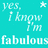 Pixelated turquoise background with white text reading 'yes, i know i'm fabulous' and a small white star in the top right corner.