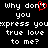 Black background with white pixelated text reading 'why don't you express your true love to me?' and a red heart symbol replacing the letter O in 'don't'.