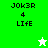 Green and white pixelated icon with text 'JOK3R 4 LiFE' and a star symbol changing color between frames.
