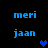 Blue pixelated text 'meri' and 'jaan' on black background with blue heart symbols appearing and disappearing in different positions.