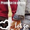 Two people holding hands with text overlays reading 'Promise to never' and 'Let go' and a heart outline symbol.