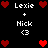 Pixel art displays 'Lexie + Nick <3' text with red heart symbols in a on black background