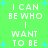 Green background with white pixelated text reading "I CAN BE WHO I WANT TO BE" repeated in two , scattered light blue plus signs