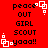 Red background with black text reading "peace OUT GIRL SCOUT yaaa!!" and white square-shaped pixel art elements arranged in four corners.