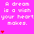 A bright pink background displays repeated white text "A dream is a wish your heart makes." with red pixel hearts scattered throughout the composition.