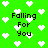 Green background with white pixelated hearts and repeated black text "Falling For You" in a pattern