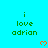 Cyan background with green text 'i love adrian' and orange pixelated hearts, partially cropped at bottom right.