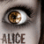 A pixelated close-up of a human eye with brown iris and black pupil, below which the word 'ALICE' appears in blocky capital letters.