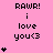 Pixelated pink background with black text 'RAW! i love you<3' and varying numbers of black heart symbols in three