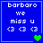 Blue square with green border displays 'barbaro we miss u <3 <3 <3' text and heart symbols changing across frames.