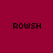 Four quadrants display the text 'ROWSH' in black pixelated font against solid red, purple, blue, and magenta backgrounds.