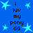 Blue background with light blue stars and repeated text "i luv my pony GG" in black pixelated font.