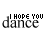 A 5x5 contact sheet of animated frames showing the text "I HOPE YOU dance" with a teal highlight on "HOPE" that shifts across frames, displayed against a gray transparency background.
