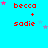 Pixelated text 'becca' and 'sadié' in red with a plus sign between them, surrounded by pink and blue stars on a cyan background.