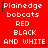 Red background with repeated white text "Plainedge bobcats" and color labels "RED", "BLACK", "AND WHITE" in pixelated font.