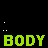 Pixelated green text 'BODY' and partial phrases on black background with scattered square pixels.