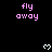 Pixelated text 'fly away' in pink appears multiple times on a black background with white heart symbols, while a gray rectangle occupies the bottom-right corner.
