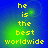 Yellow pixelated text 'he is the best worldwide' on blue background with green glow, four identical