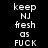Black background with white pixelated text arranged in a , featuring repeated phrases 'keep', 'NJ', 'fresh', 'as', and 'FUCK' across three